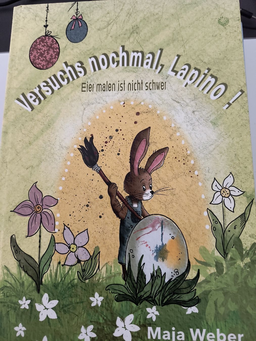 Bücher: Versuchs nochmal, Lapino! 🐇🎨🥚 – Gebraucht aus Oberweningen von Bumblebee2