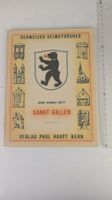 Schweizer Heimatbücher: Sankt Gallen 1950