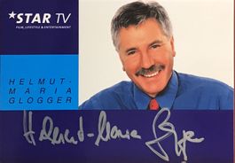 Helmut-Maria Glogger 1947-2016 Autogramm Foto 10x15cm