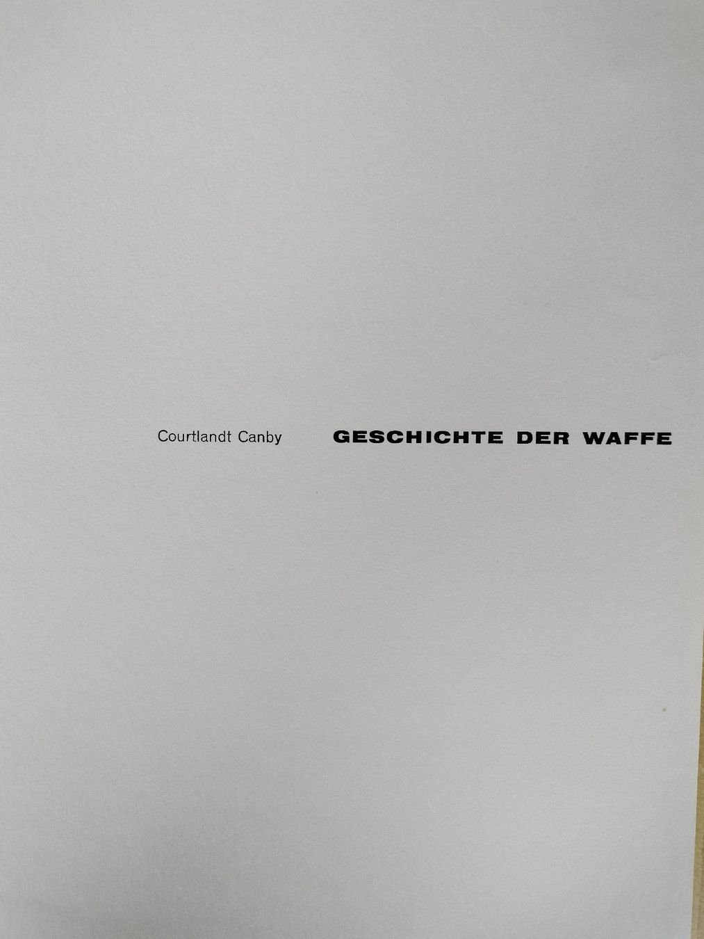 Libri: Buch von 1963 , Die Geschichte der Waffe – Usato da Schwanden Sigrisw venduto da len_9yqg 1