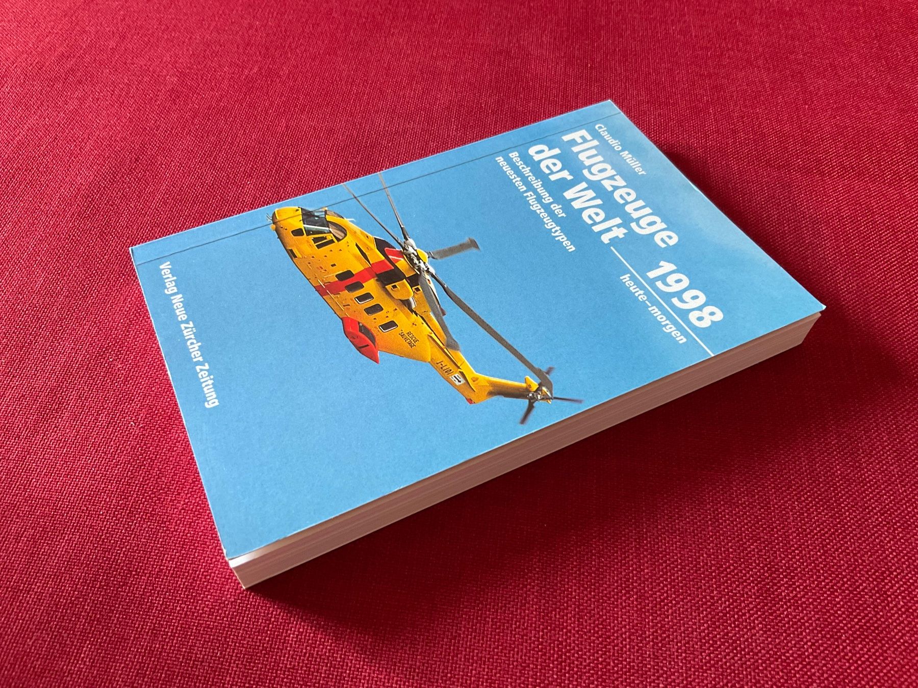 Libri: Flugzeuge der Welt,  Claudio Müller, 1998 – Usato da Lugano venduto da Persepolis 1