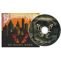 BLACKBERRY SMOKE - Be Right Here (2024) NEU/NEUF !
