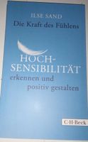 Die Kraft des Fühlens - Hochsensibilität erkennen & gestalte