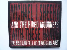MICHAEL J SHEEHY With These Hands