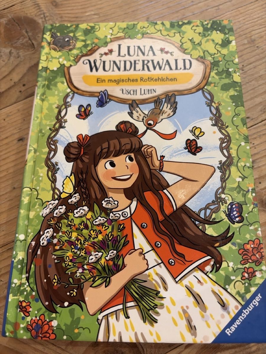 Libri: Luna Wunderwald - Ein magisches Rotkehlchen - gebraucht – Usato da Saanenmöser venduto da ballerinas