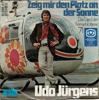 Jürgens Udo: Zeig Mir Den Platz An Der Sonne 7"