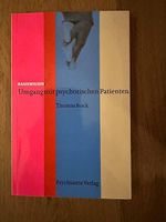 Thomas Bock - Umgang mit psychotischen Patienten
