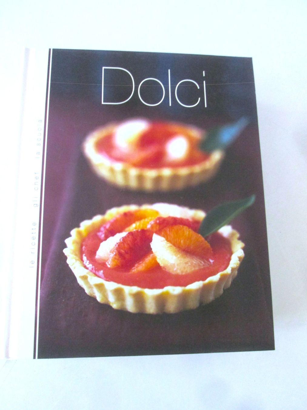 Libri: Dolci, 2006 – Usato da Sementina venduto da babucia 1