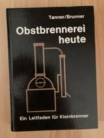 Buch "Obstbrennerei heute" Tanner/Brunner