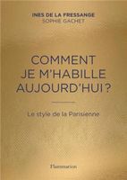 Comment je m'habille aujourd'hui?