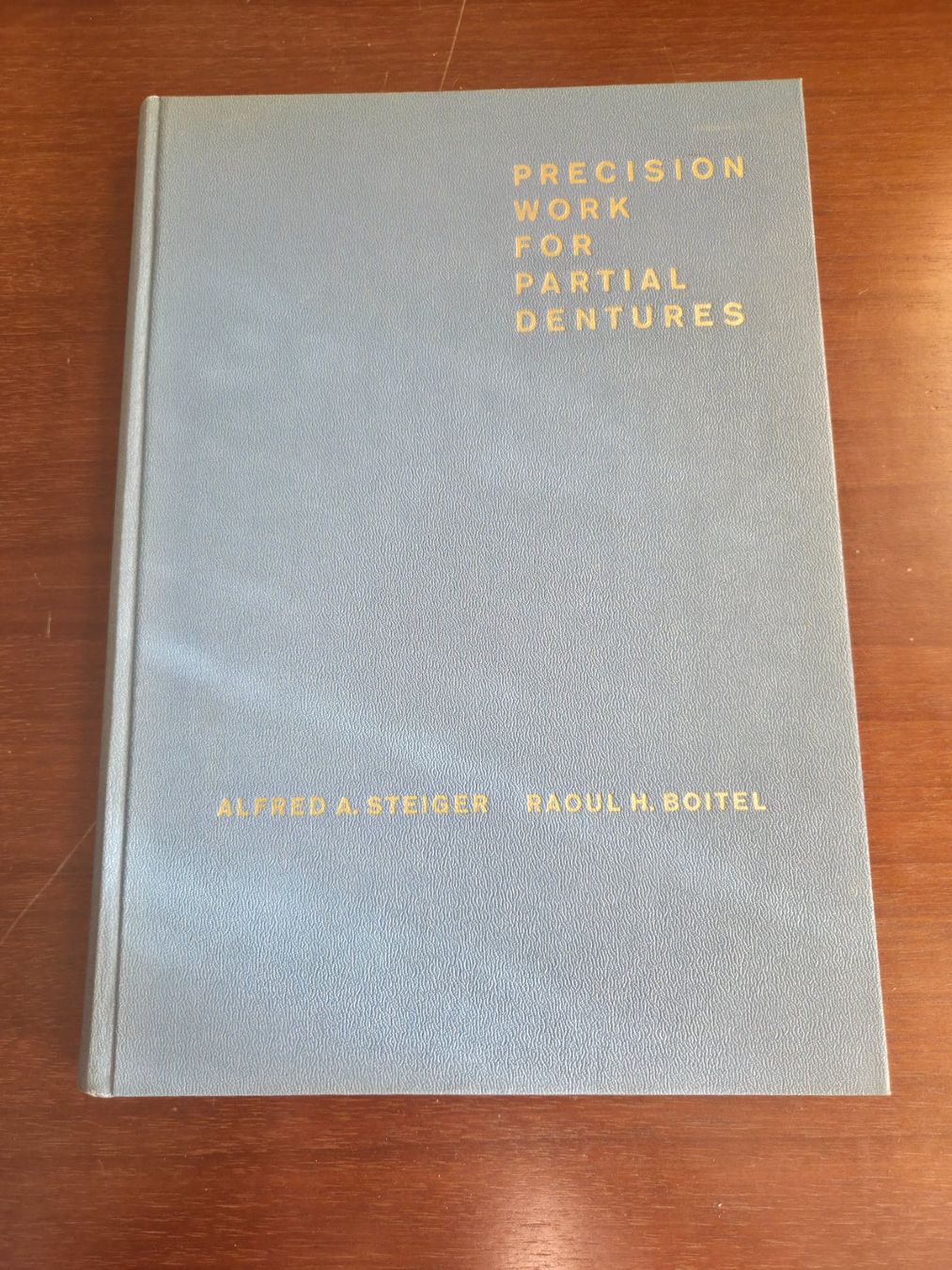 Libri: Steiger/Boitel – Partial Dentures 1959 – Widmung – Usato da Aldesago venduto da lusuardi