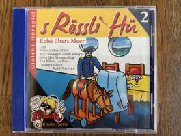 s Rössli Hü Reist übrs Meer Dialekt-Hörspiel 2 CD