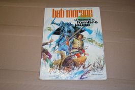 BOB MORANE  °°° LA PRISONNIÈRE DE L'OMBRE JAUNE °°° E.O 1972