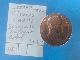 FRANCE : 5 FRANCS L'AN 12 - BONAPARTE EMPEREUR CONSUL
