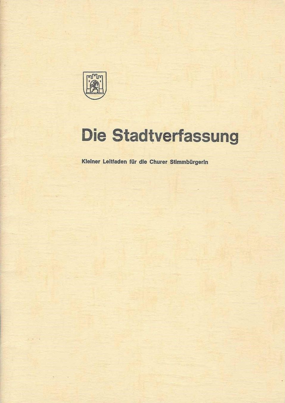 Libri: Chur Stadtverfassung - Kleiner Leitfaden 1968 – Usato da Flims - Dorf venduto da Stagediver