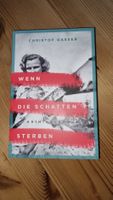 Wenn die Schatten sterben, neuwertig! 1 mal gelesen. 
