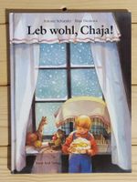Leb wohl, Chaja! – Bilderbuch Nord-Süd Verlag