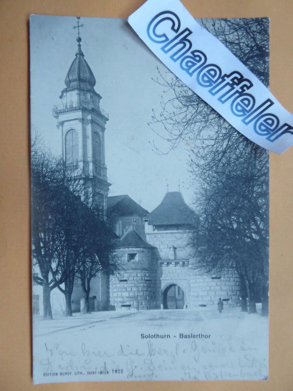 Ansichtskarten: 1901  Solothurn, Baslertor – Gebraucht aus Zürich von Chaeffeler
