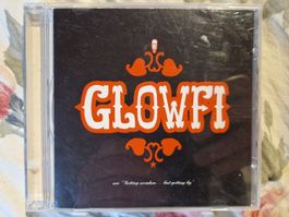 Glowfi – Getting Nowhere... But Getting By - Vergriffene CH!