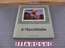 d Marzilibahn, Victoria Verlag, 15x18 cm, 1974, 68 Seiten