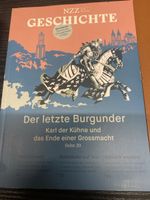 NZZ Geschichte - Der letzte Burgunder - top Zustand
