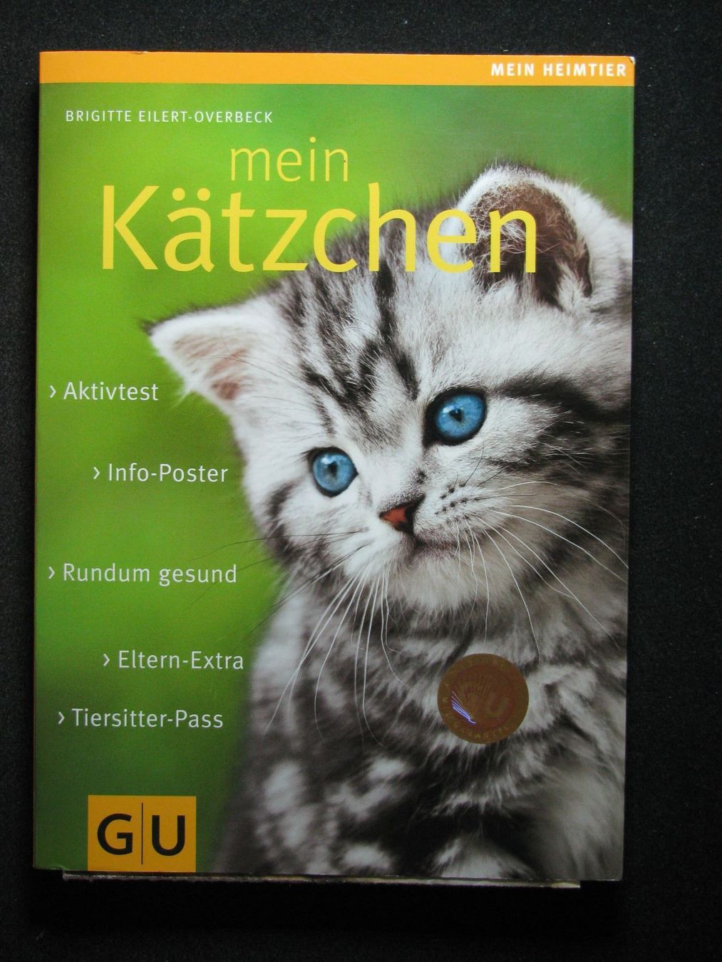 Libri: Brigitte Eilert-Overbeck Mein Kätzchen GU Verlag – Usato da Reitnau venduto da Zaomir