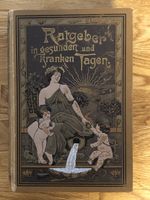 Antikes Buch: Ratgeber in gesunden und kranken Tagen.