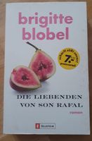 Brigitte Blobel: Die Liebenden von Son Rafal - Roman