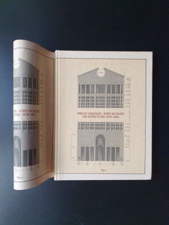 Philip Johnson / John Burgee - Architecture 1979 - 1985