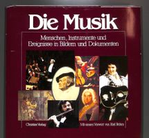 DIE MUSIK Menschen, Instrumente & Ereignisse in Bildern+ Dok