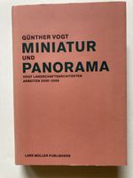 Günther Vogt Miniatur und Panorama Arbeiten 2000-2006