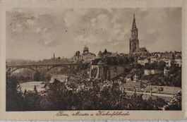 BERN - Münster u. Kirchenfeldbrücke - 1917