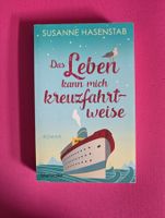 Buch Das Leben kann mich kreuzfahrtweise