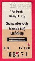 KARTON BILLETT,SCHWADERLOCH - LAUFENBURG,2.KLASSE,RETOUR,HAL