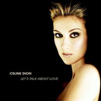 Let'S Talk About Love Celine Dion   Audio CD 16 Tracks