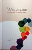 Wahre Liebesgeschichten gefeiert auf dem Herzberg signiert