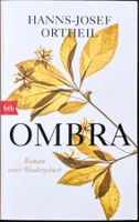 Ombra – Hanns-Josef Ortheil – Roman – btb Verlag – wie neu