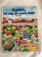 ***   Komm, ich zeig dir unsere Stadt   ***   Wimmelbuch