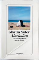 Martin Suter –  Abschalten – Erzählungen – TB – gut gelesen