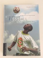 Abenteuer Fussball von Martin Arnold