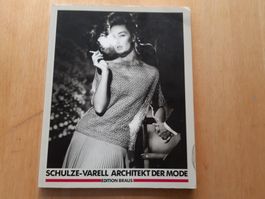 Schulze-Varell Architekt der Mode, Edition Braus, Top!