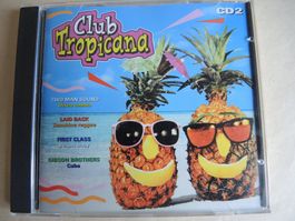 Club Tropicana CD 2 - Sommerhits für die Party! Top!