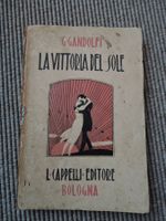 La vittoria del sole, G. Gandolfi, Cappelli editore, 1928