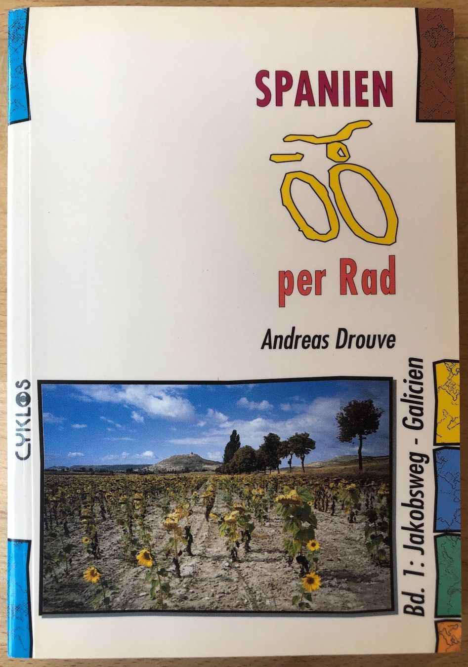 Bücher: Spanien per Rad / Andreas Drouve – Gebraucht aus Gross von LakeofSihl