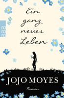 Moyes Jojo - Ein ganz neues Leben / Roman