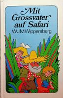 W.J.M. Wippersberg Mit Grossvater auf Safari