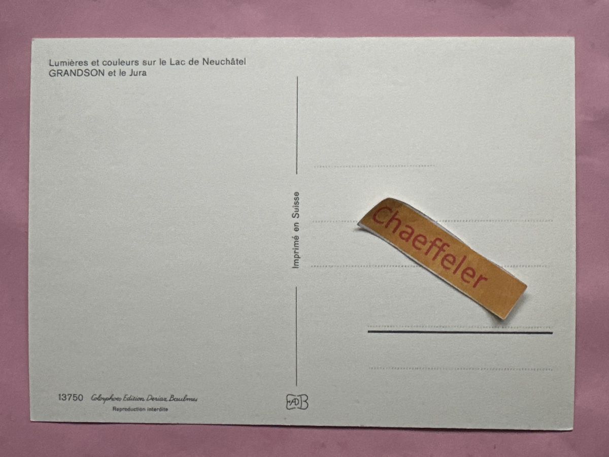Cartoline postali: Grandson et le Jura  – Usato da Zürich venduto da Chaeffeler 1