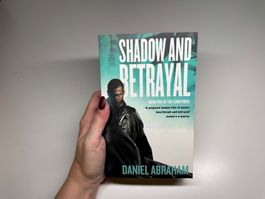 NOVEL: Daniel Abraham, Shadow and Betrayal