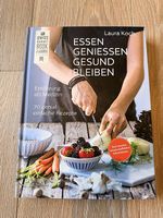 Kochbuch NEU essen geniessen gesund bleiben