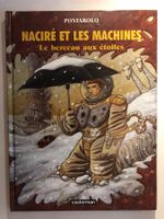 Naciré et les machines - Le berceau aux étoiles